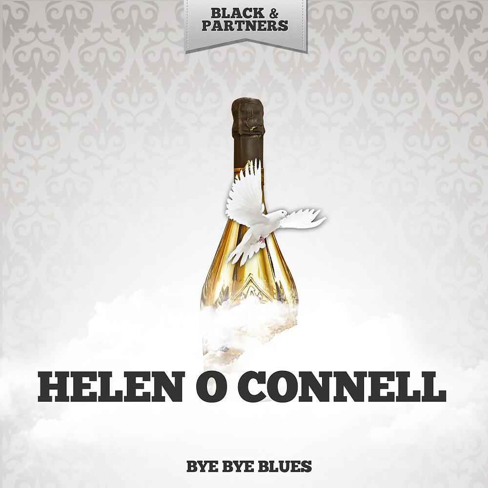 Helen O Connell - Blue and Broken Hearted (Original Mix)