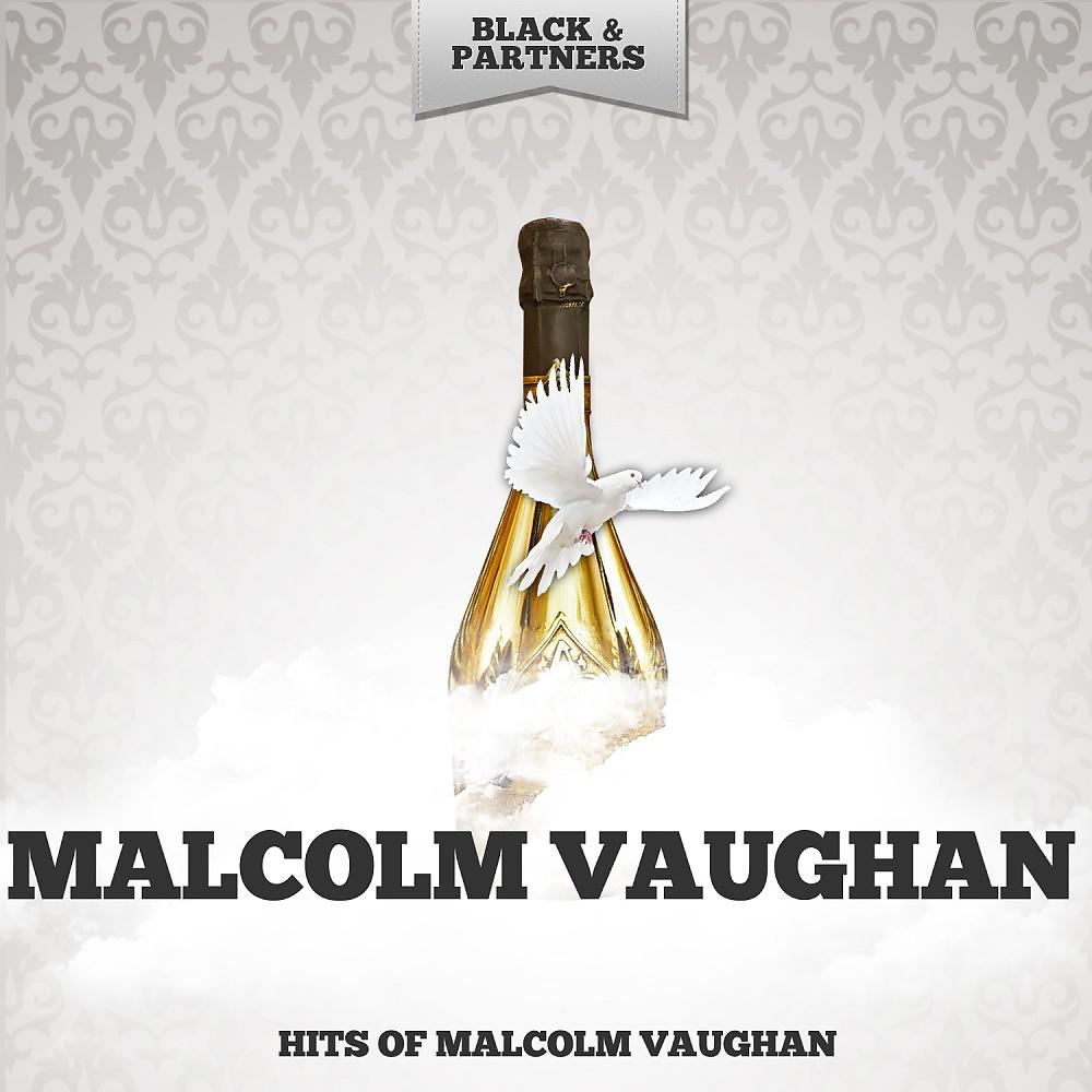 Постер альбома Hits of Malcolm Vaughan
