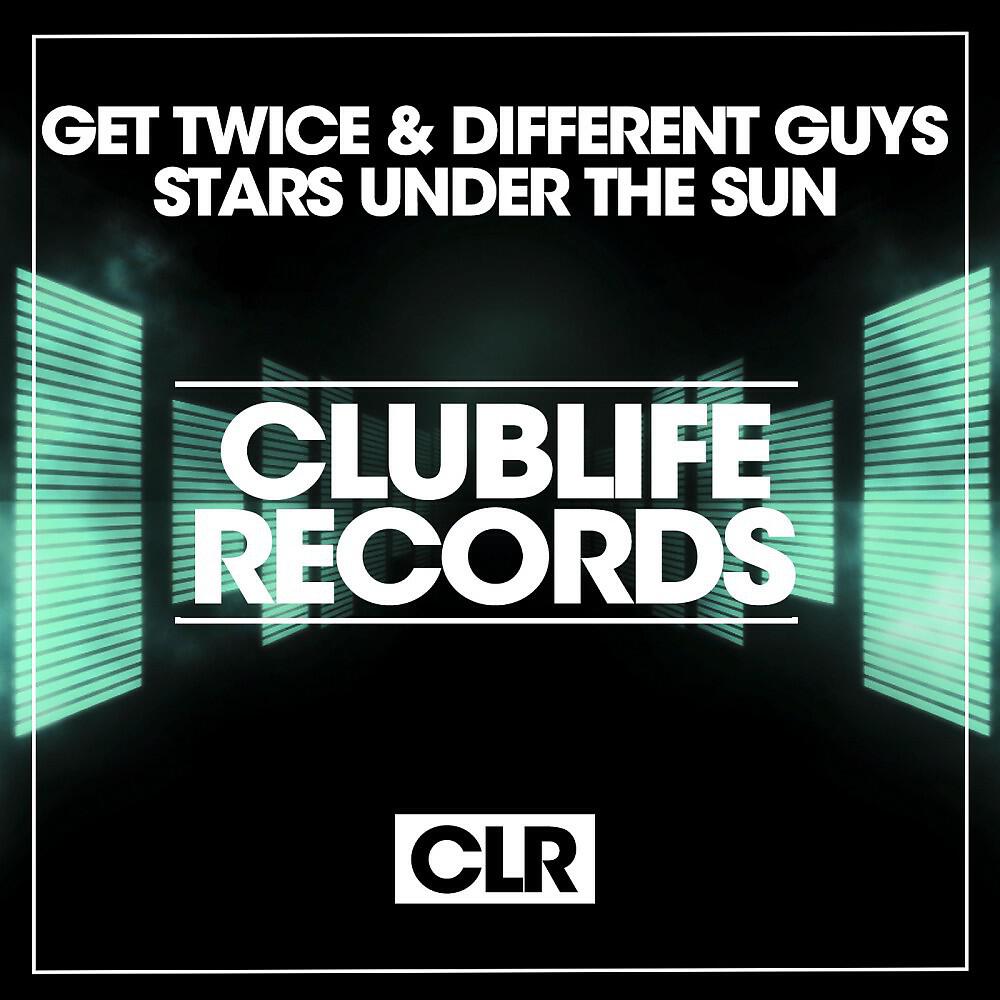 Get Twice & Different Guys - Stars Under the Sun