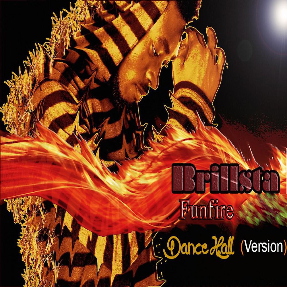 Brillsta - Funfire (Dancehall Version)