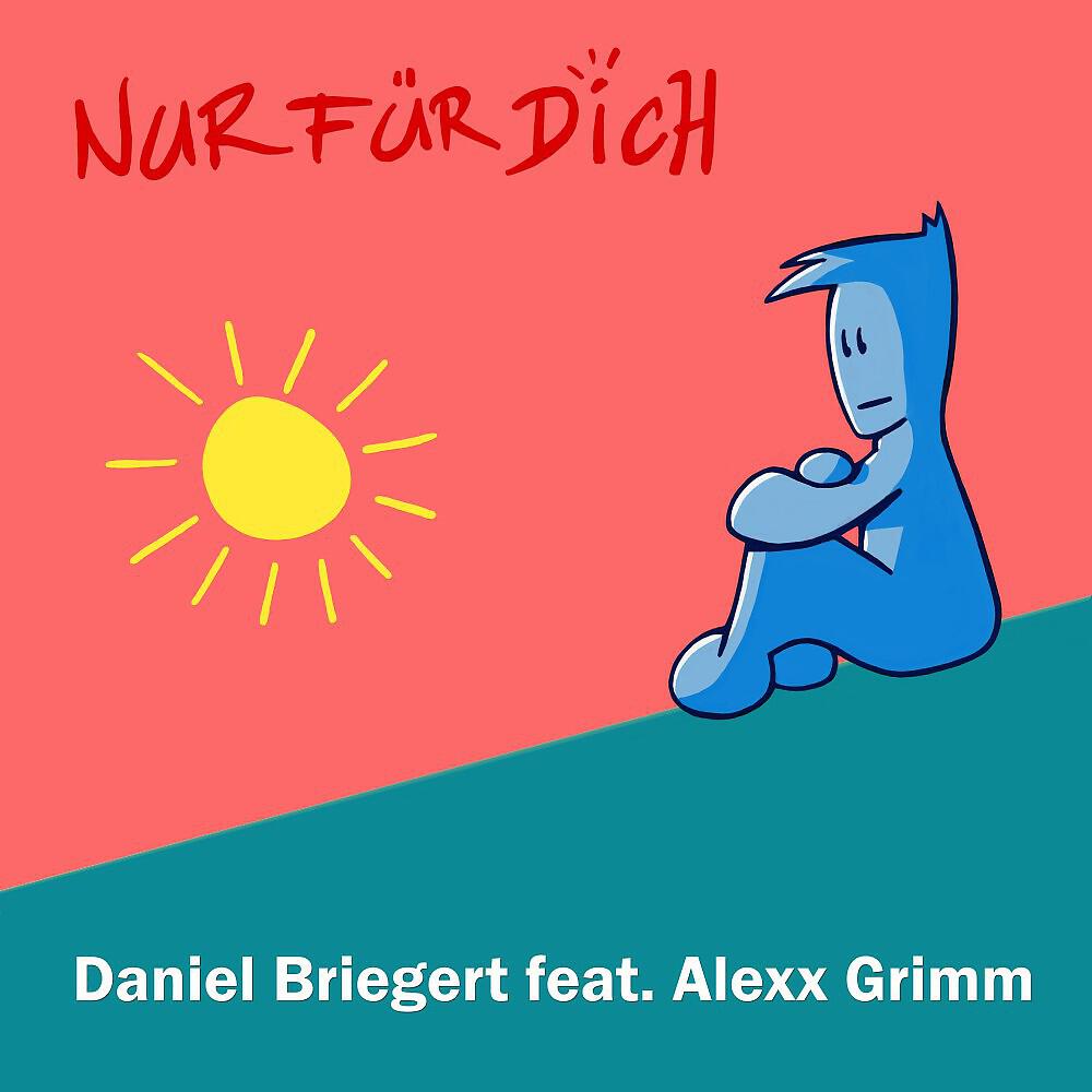 Daniel Briegert - Nur für dich (Radio Cut)
