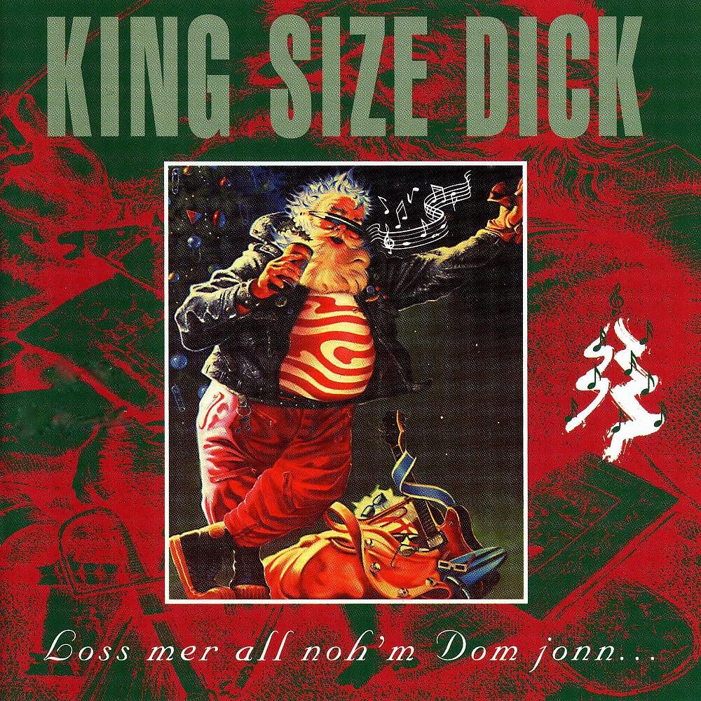 King Size Dick - Su schön wie nie