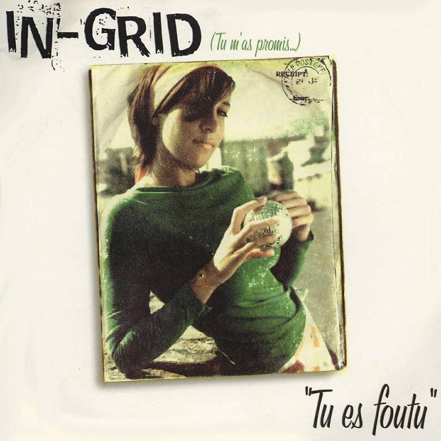 IN-GRID - Tu Es Foutu (Chill-Grid)
