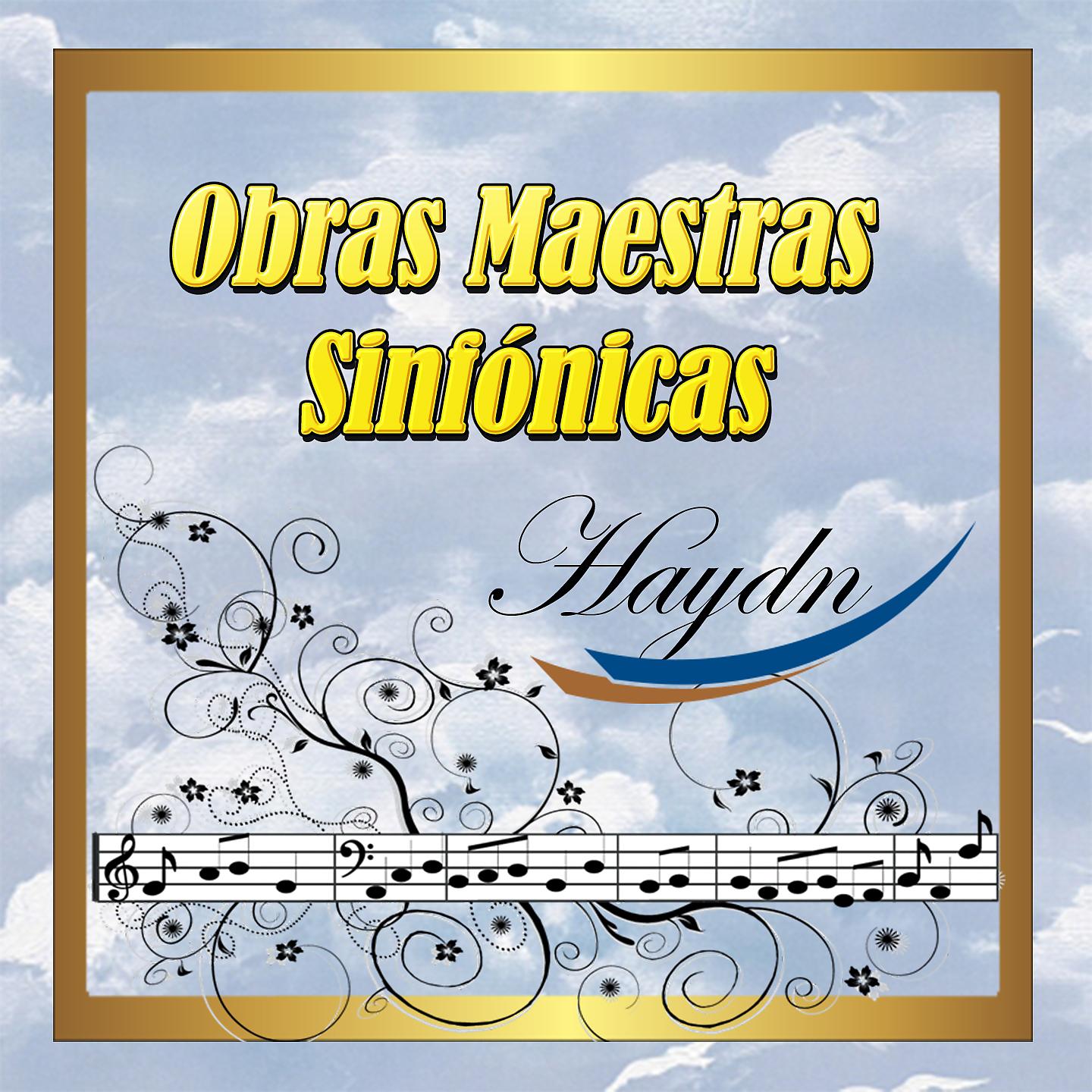 Постер альбома Obras Maestras Sinfónicas, Haydn
