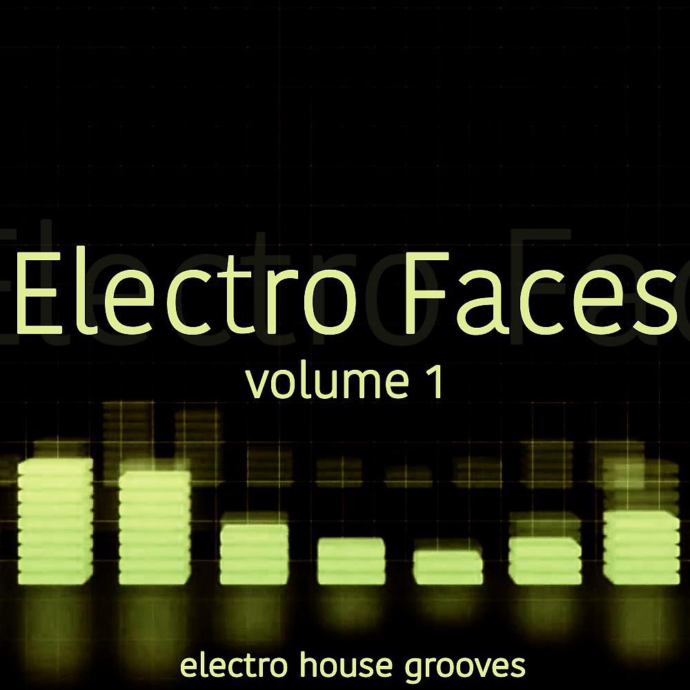 Постер альбома Electro Faces, Vol. 1 (Electro House Grooves)