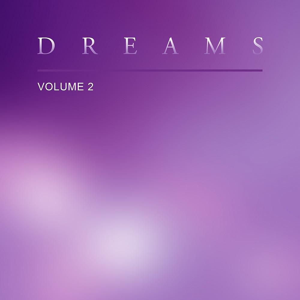 Постер альбома Dreams, Vol. 2