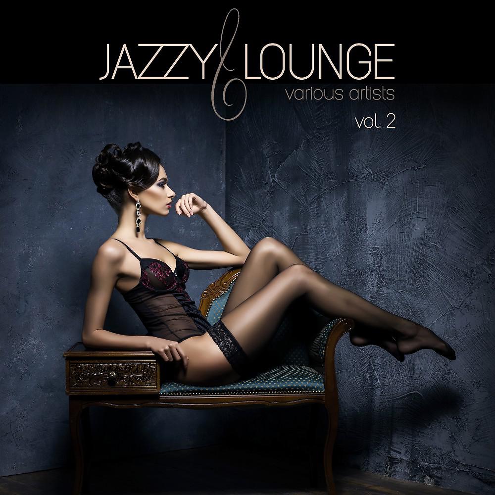 Постер альбома Jazzy Lounge, Vol. 2