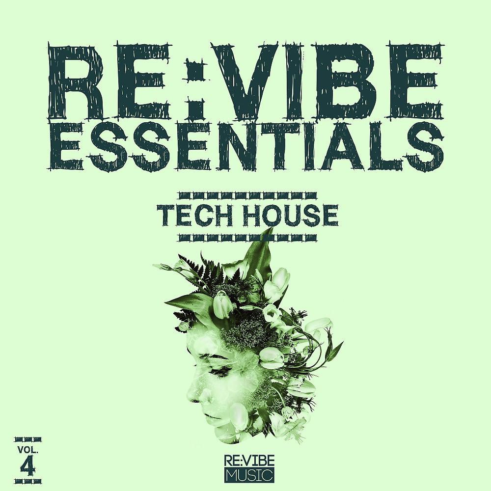 Постер альбома Re:Vibe Essentials - Tech House, Vol. 4