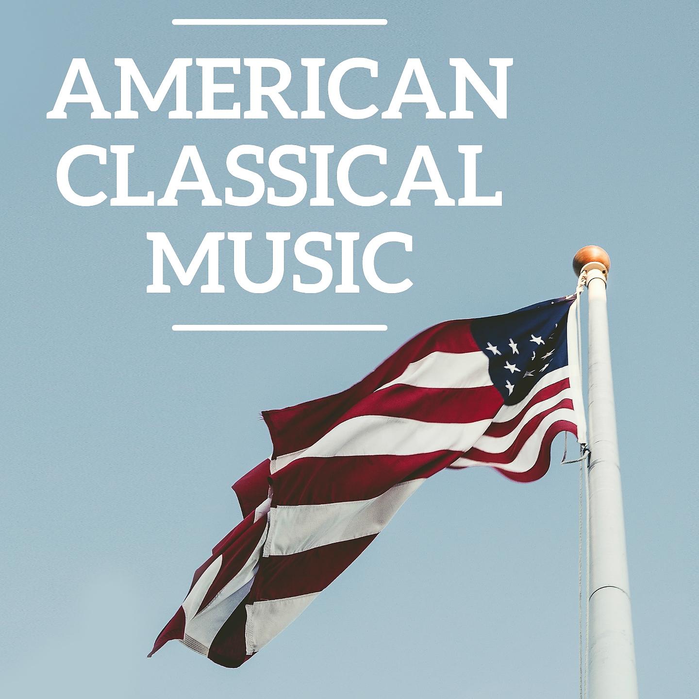 Постер альбома American Classical Music
