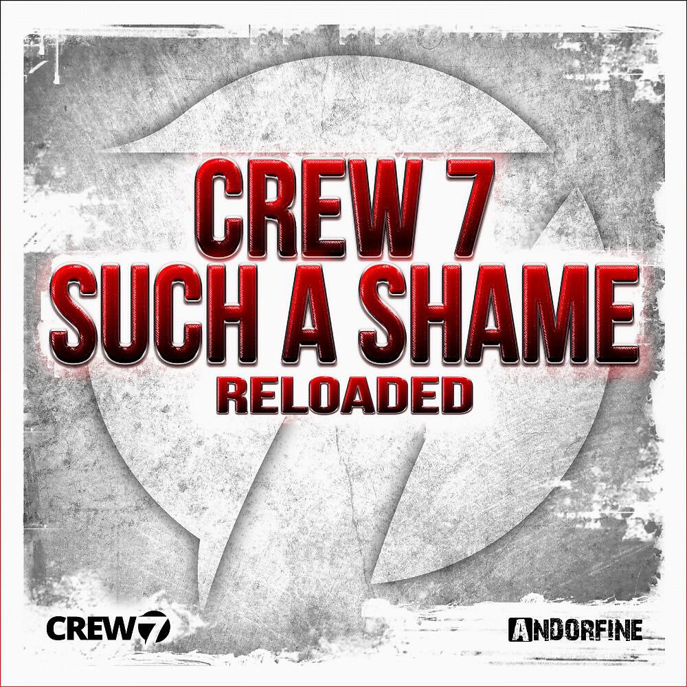 Crew 7 - Such a Shame (Mankee Remix)