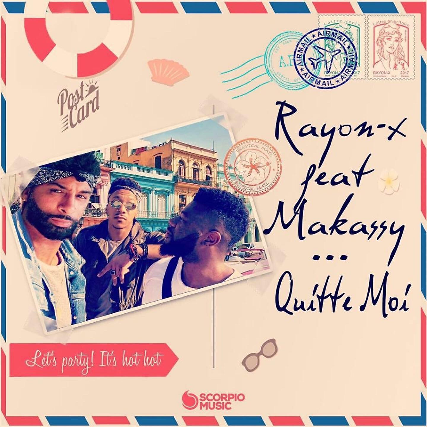 Rayon-X - Quitte-moi