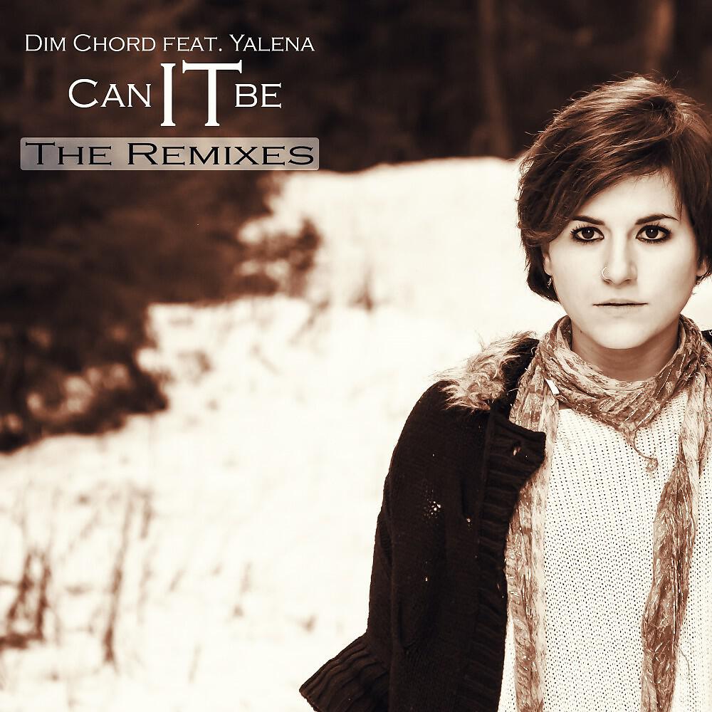Dim Chord - Can It Be (Starsound Remix)