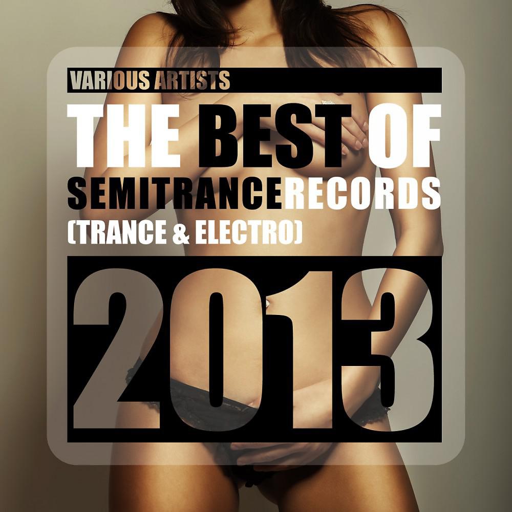 Постер альбома The Best of Semitrance Records 2013 (Trance & Electro)