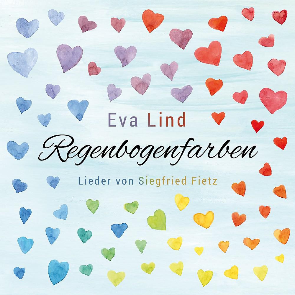 Постер альбома Regenbogenfarben (Eva Lind singt Lieder von Siegfried Fietz)