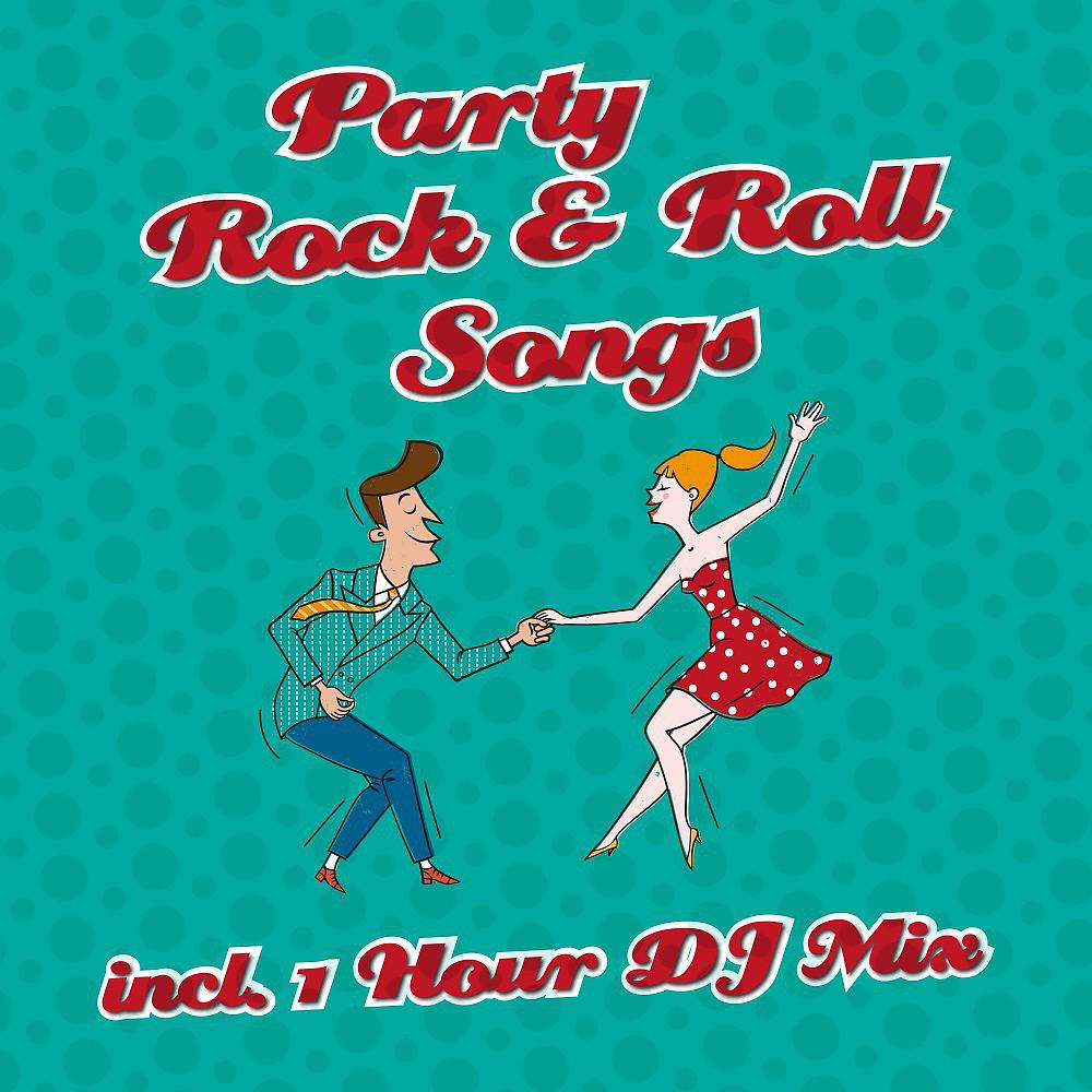 Постер альбома Party Rock & Roll Songs