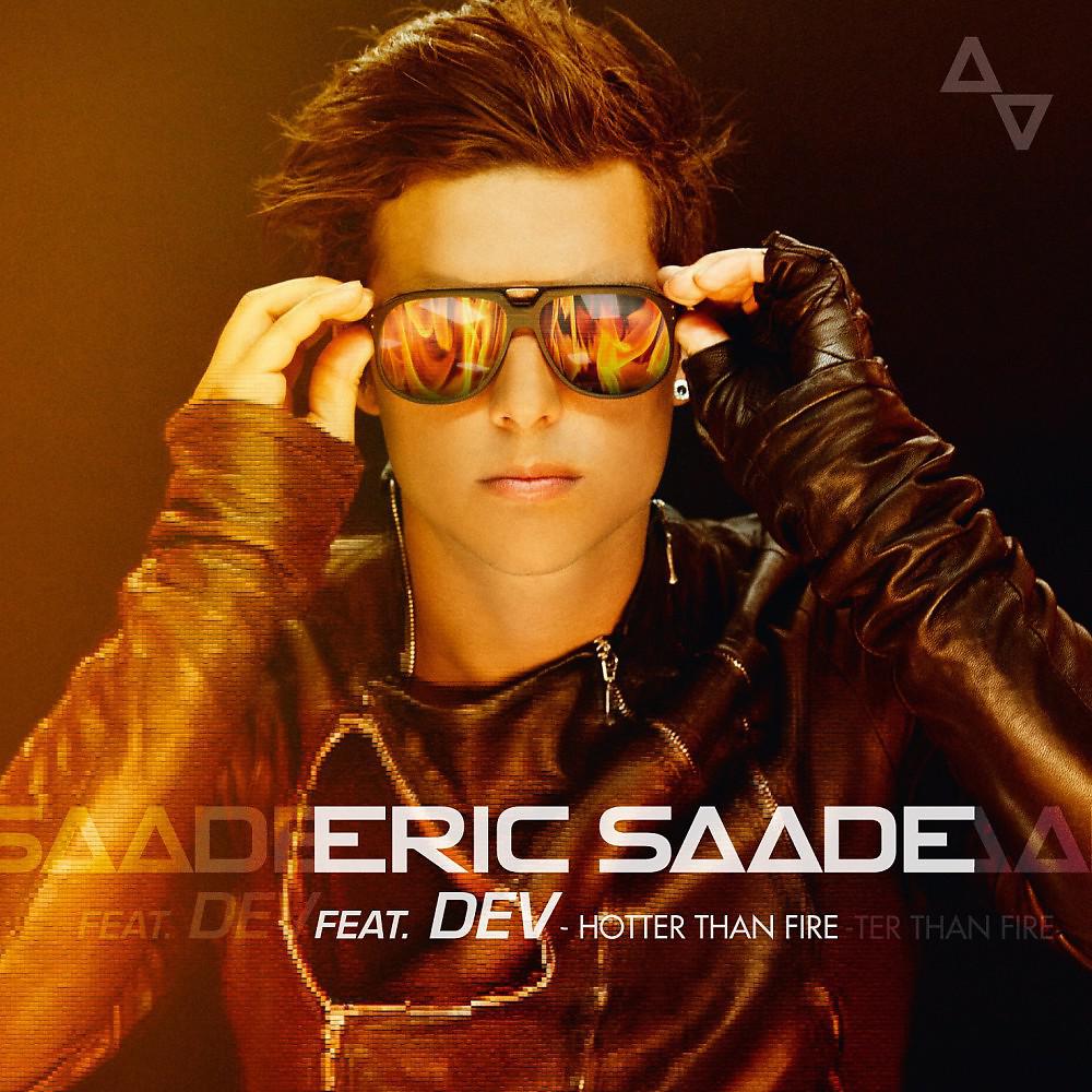 Eric Saade - Hotter Than Fire