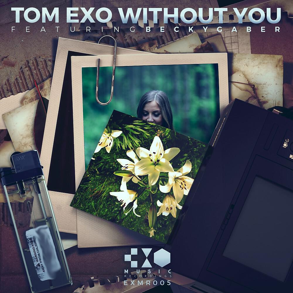Tom Exo - Without You