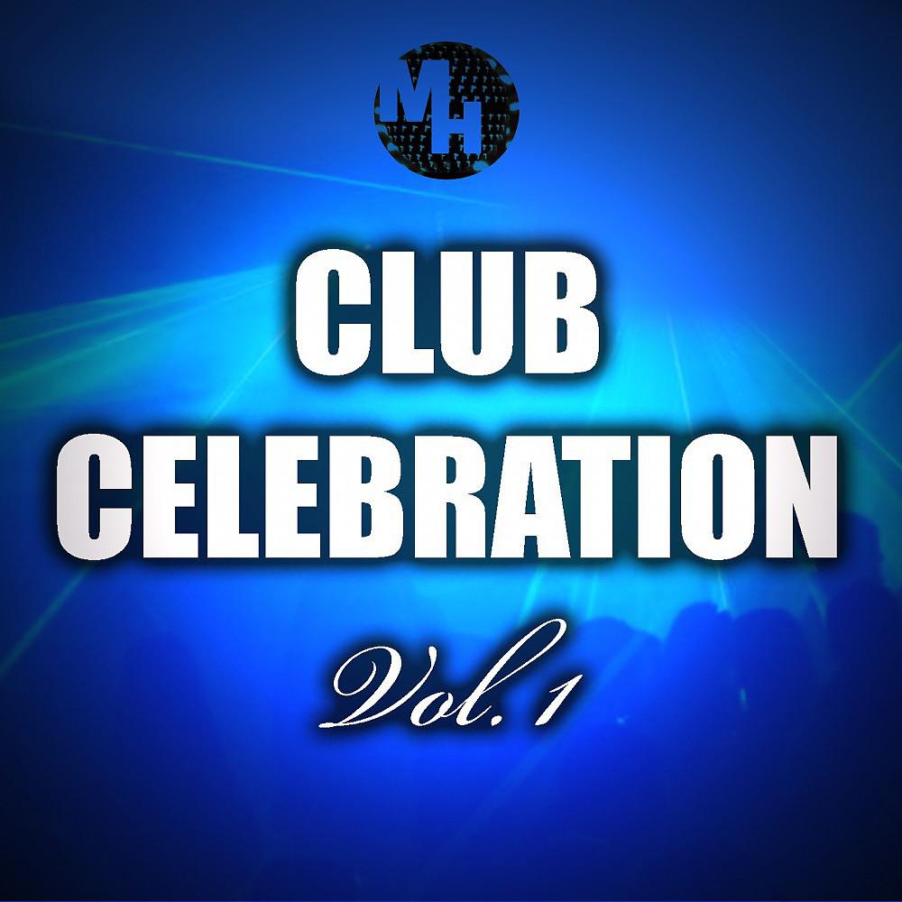 Постер альбома Club Celebration, Vol. 1