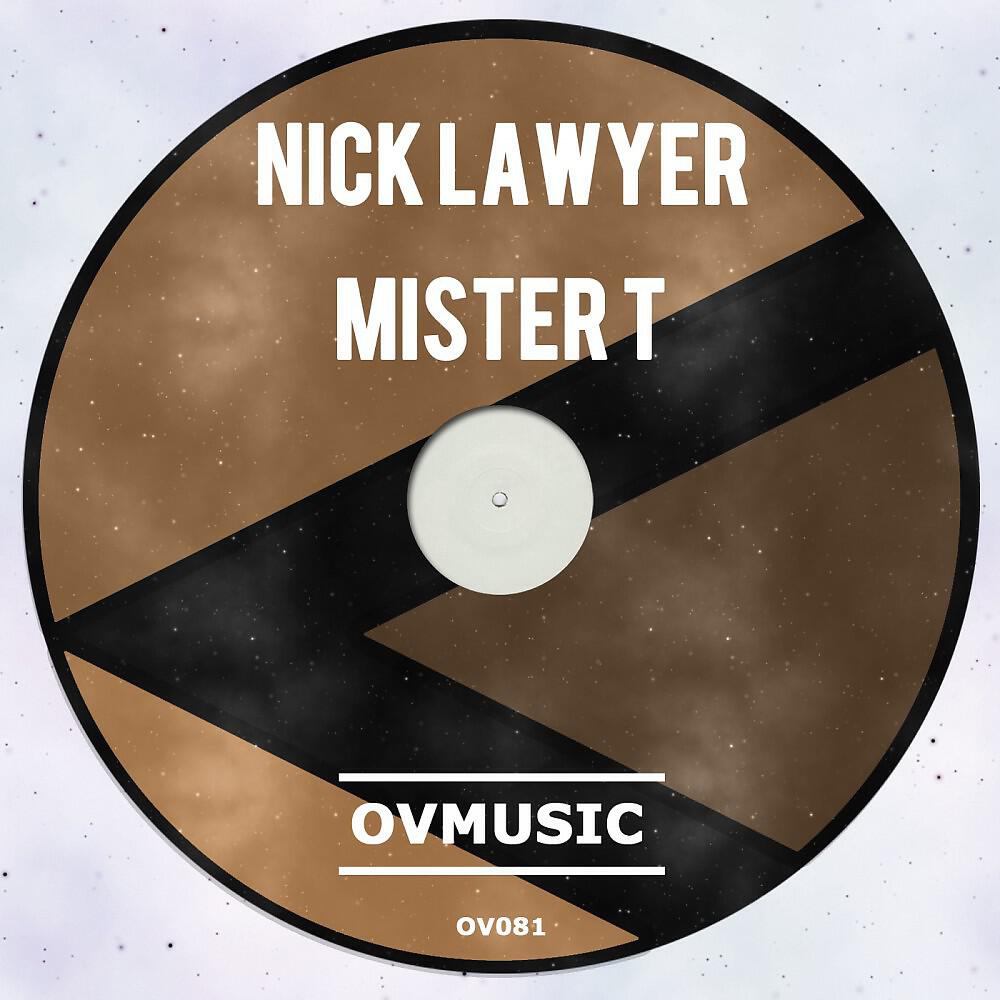 Nick Lawyer - Mister T (Yam nor Remix)