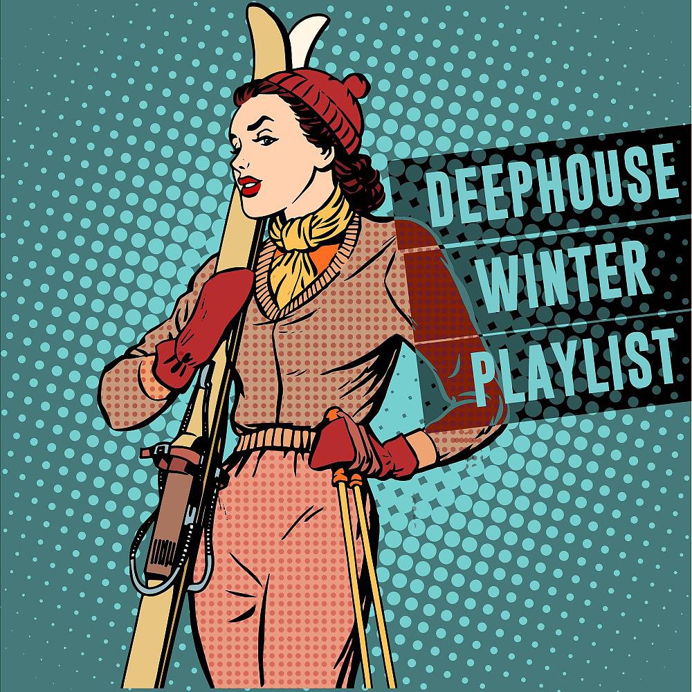 Постер альбома Deephouse Winter Playlist