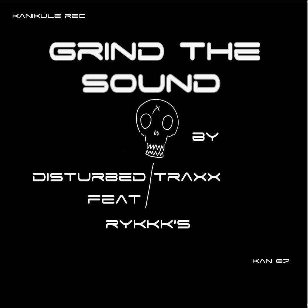 Постер альбома Grind the Sound