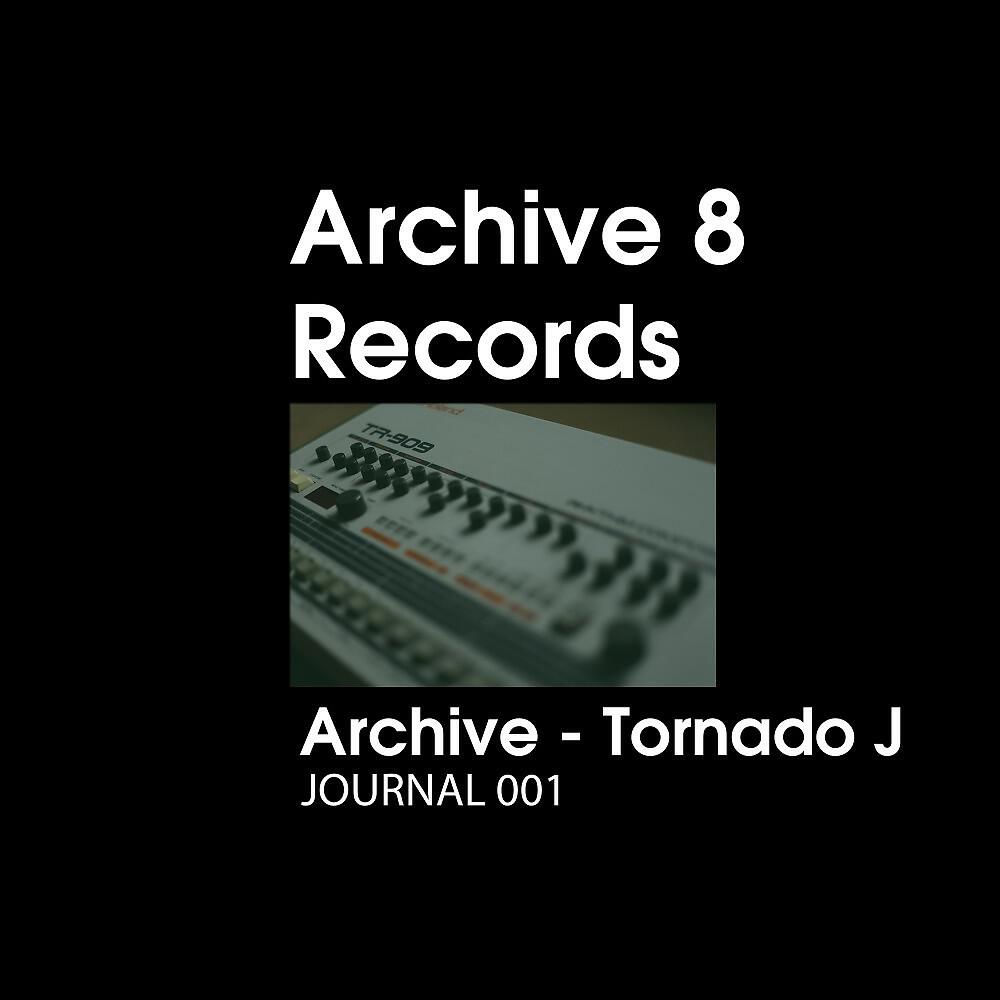 Archive & Tornado J - Djt