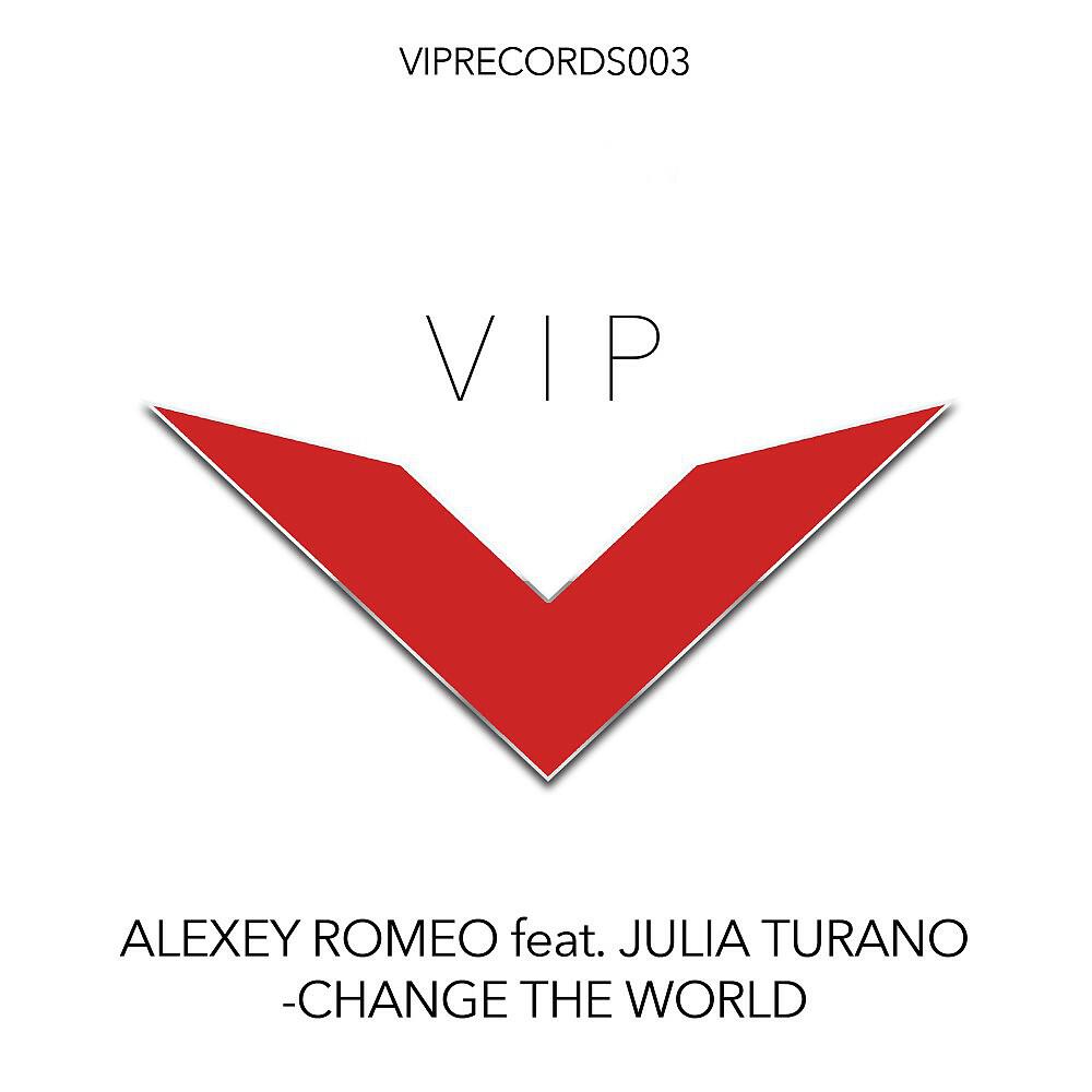 Alexey Romeo - Change the World (Original Mix)