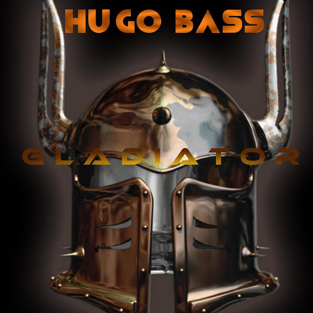 Hugo Bass - Gladiator (Original Mix)