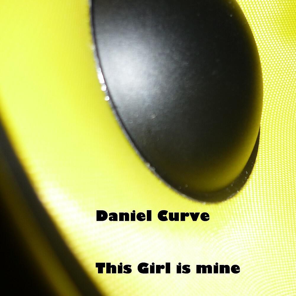 Daniel Curve - This Girl Is Mine (Radio Mix)