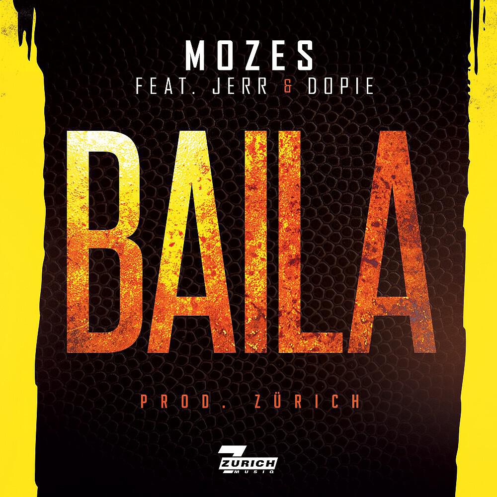 Mozes - Baila