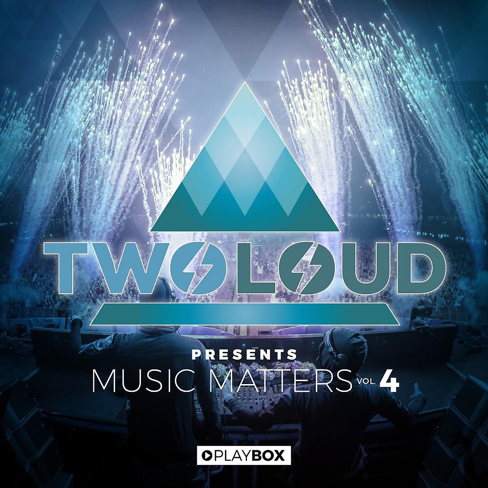 Постер альбома twoloud presents MUSIC MATTERS, Vol. 4