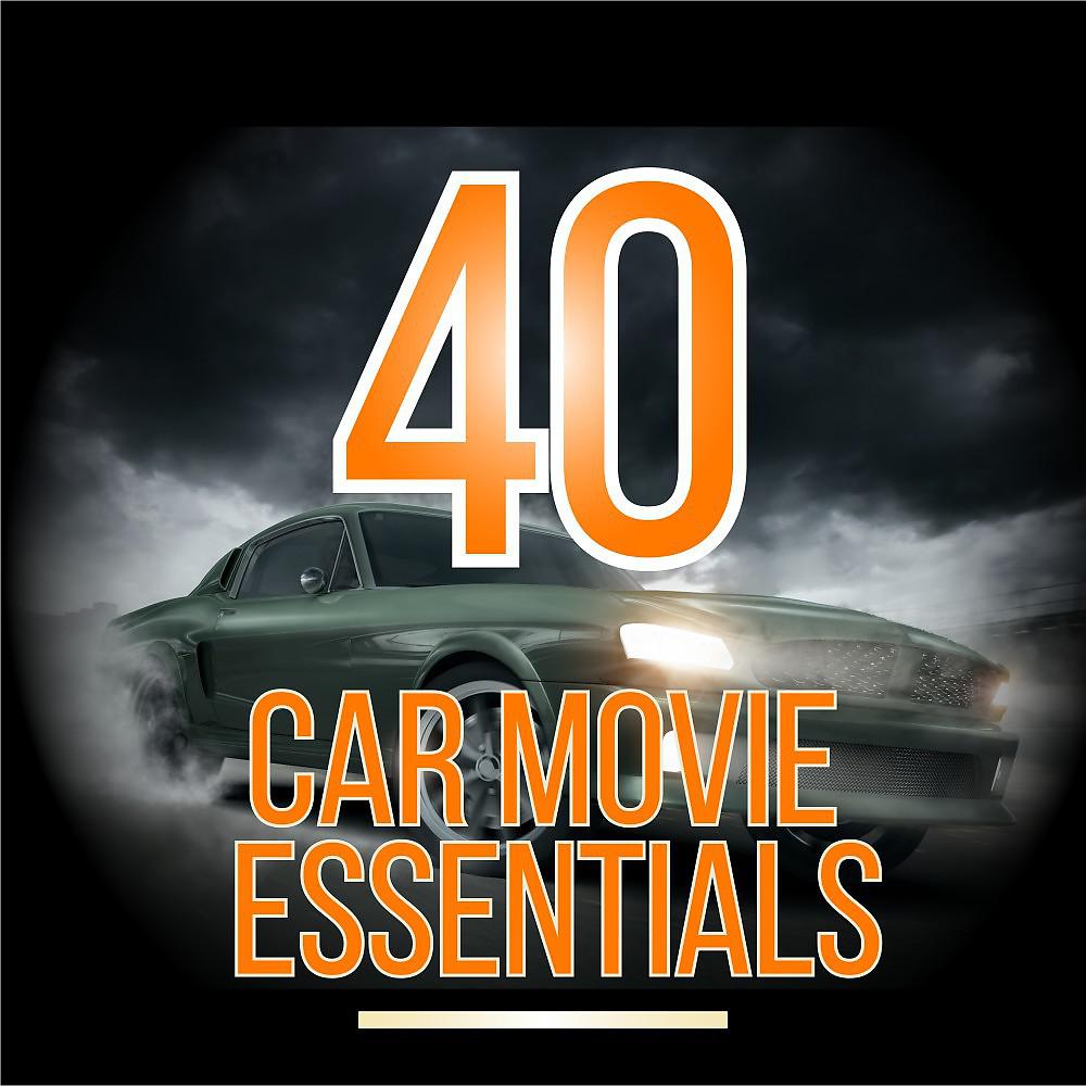 Постер альбома 40 Car Movie Essentials