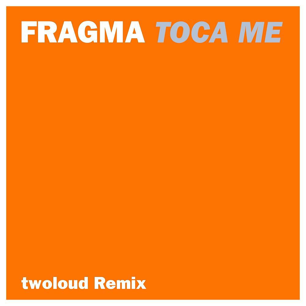Постер альбома Toca Me (twoloud Remix)