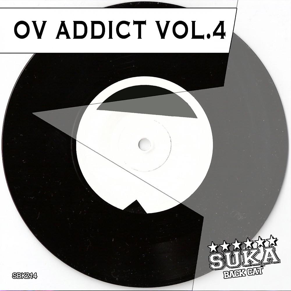Постер альбома Ov Addict, Vol. 4