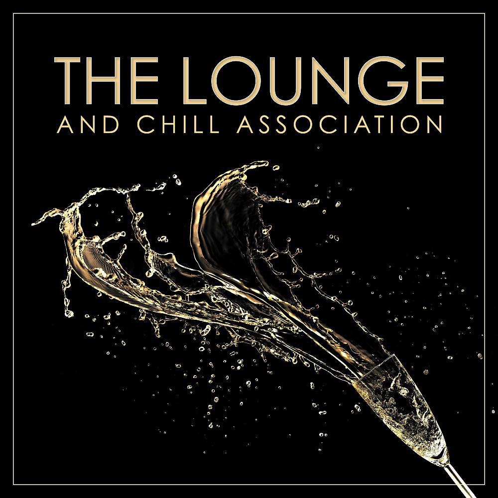 Постер альбома The Lounge and Chill Association