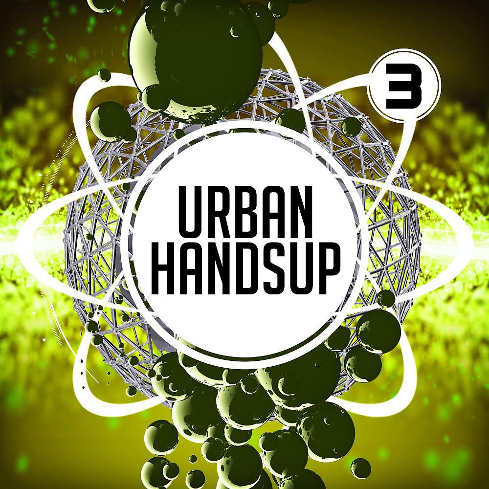 Постер альбома Urban Handsup 3