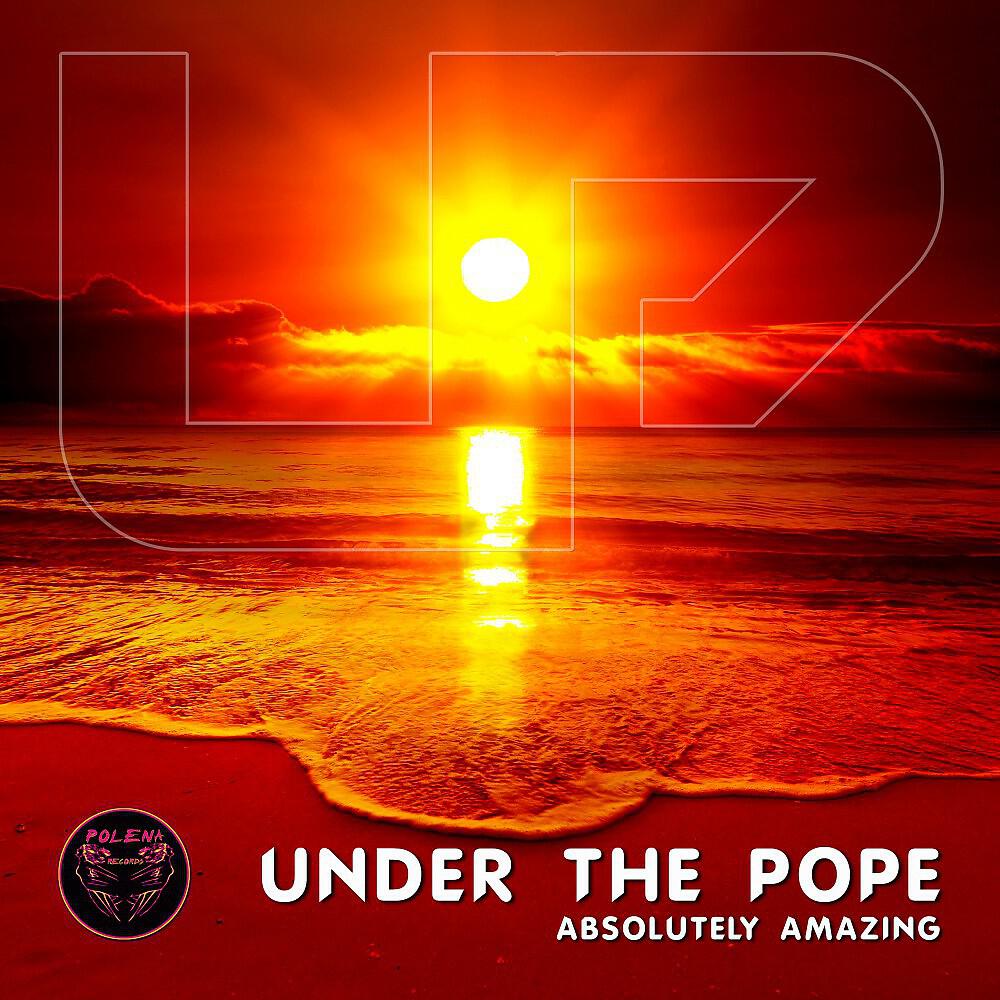Under the Pope - Temptations Are Everywhere