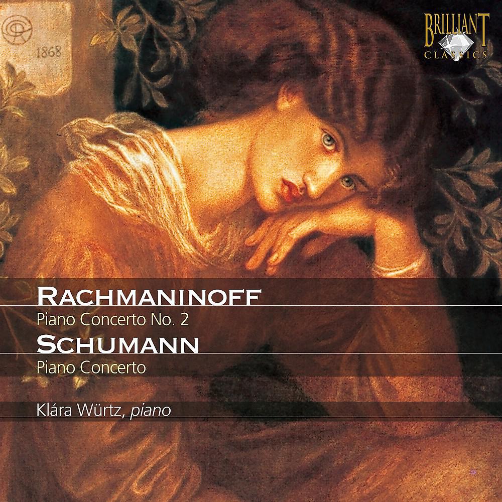 Постер альбома Rachmaninoff: Piano Concerto No. 2 - Schumann: Piano Concerto