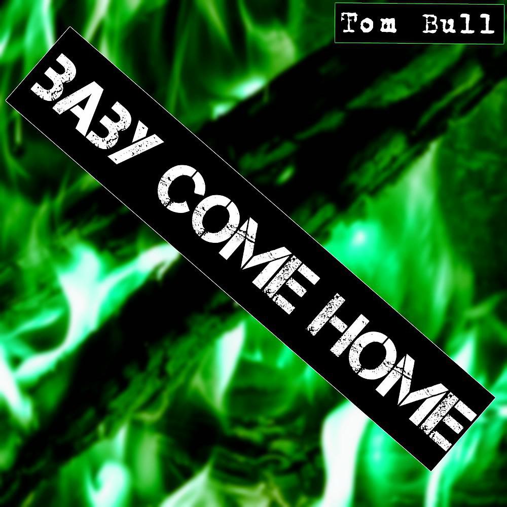 Постер альбома Baby Come Home