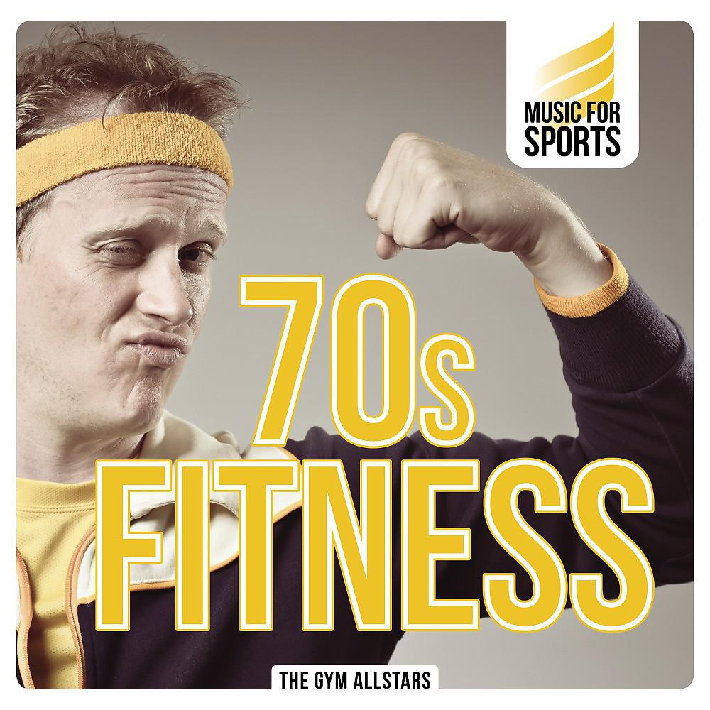 Постер альбома Music for Sports: 70s Fitness