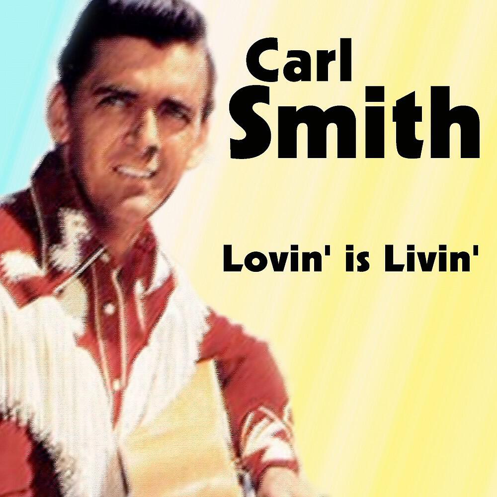 Carl Smith - (When You Feel Like You're in Love) Don't Just Stand There