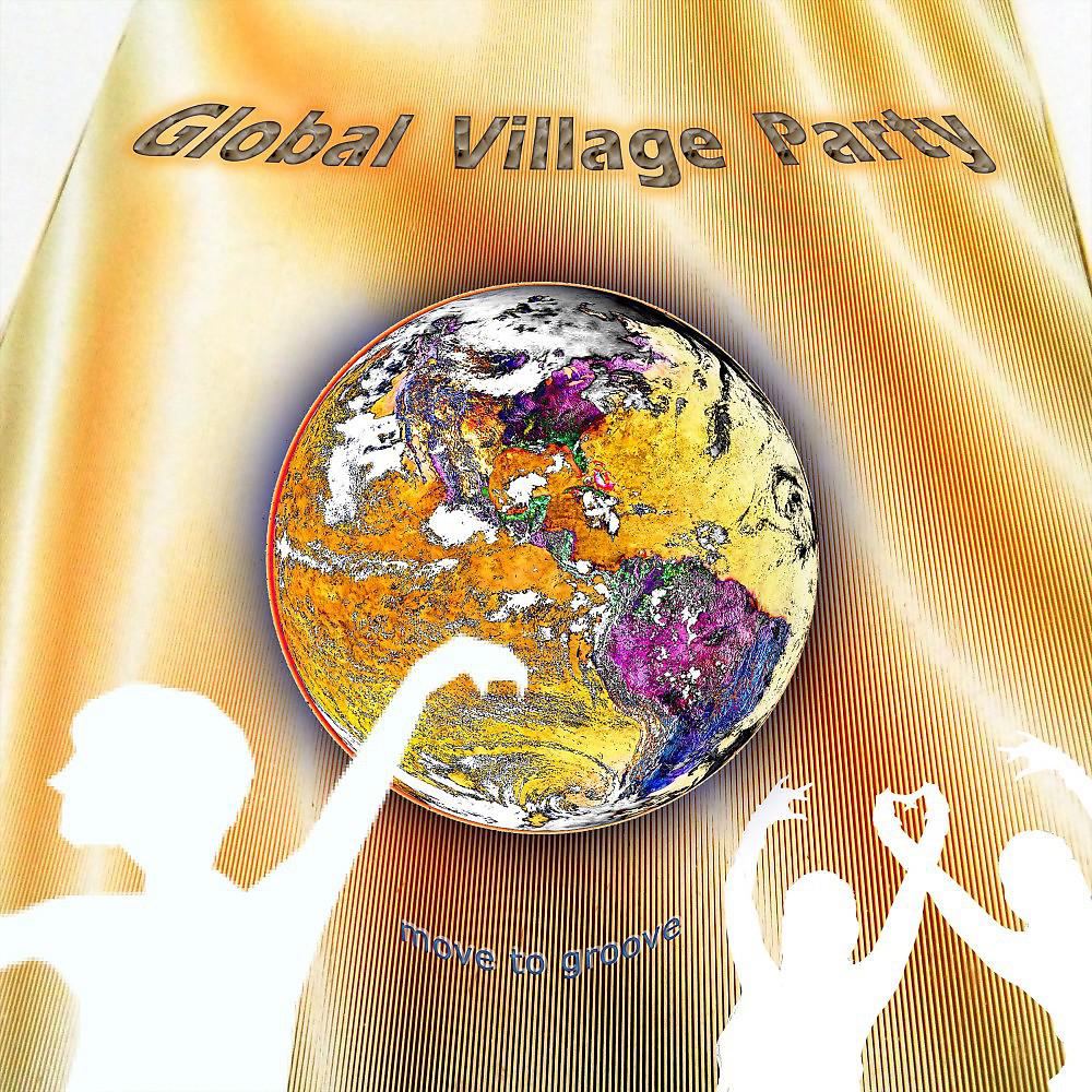 Постер альбома Global Village Party