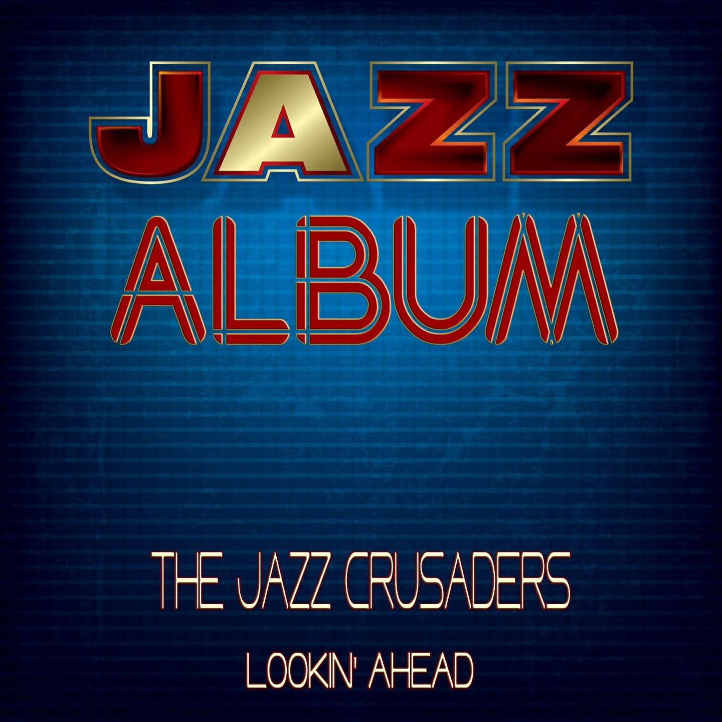 The Jazz Crusaders - Tortoise and the Hare