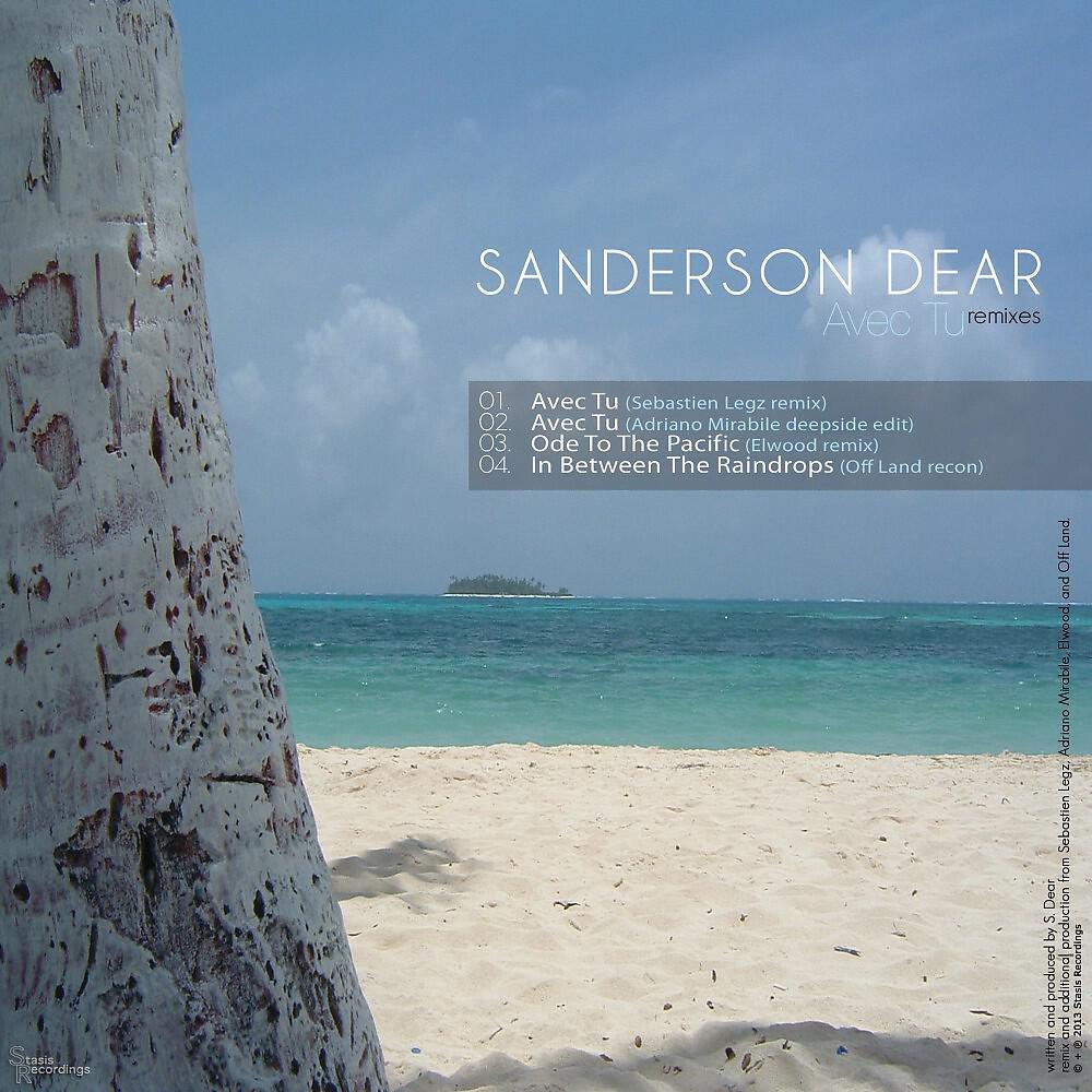 Sanderson Dear - Ode to the Pacific (Elwood Remix)
