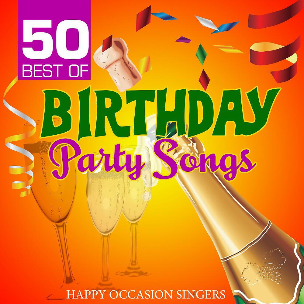 Постер альбома 50 Best of Birthday Party Songs