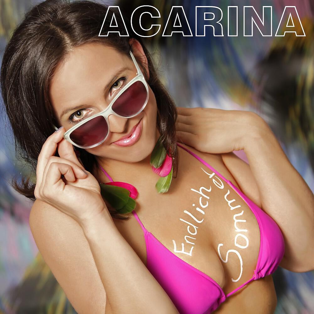 Acarina - Endlich Sommer (Party Boy Hütten Mix)