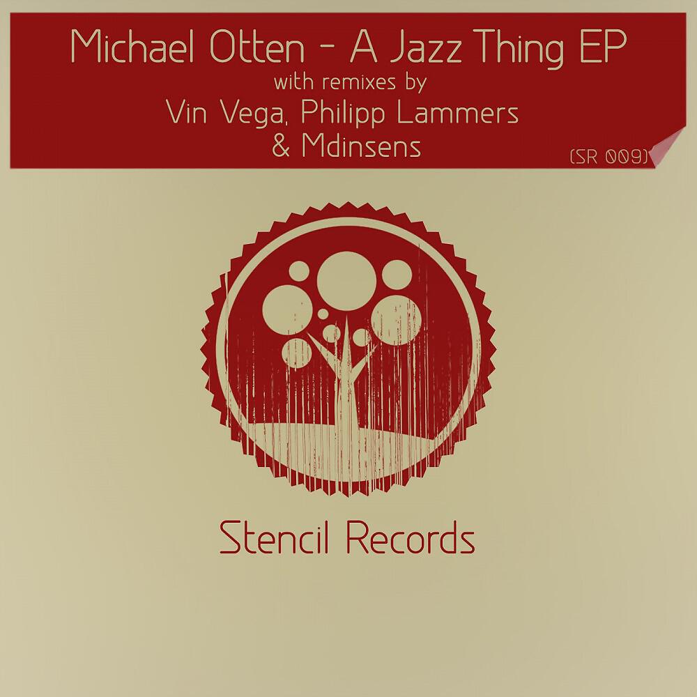 Michael Otten - A Jazz Thing (Philipp Lammers Gruuv Remix)