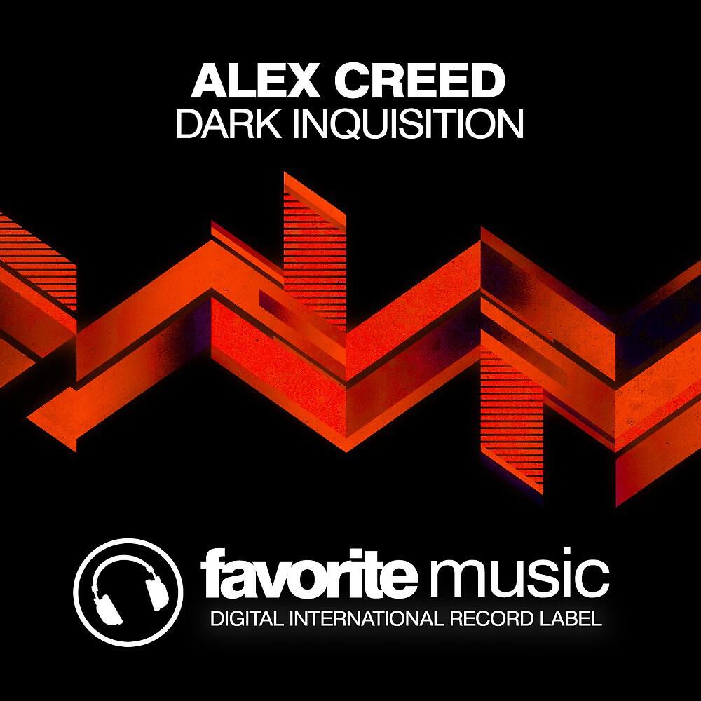 Alex Creed - Dark Inquisition (Original Mix)
