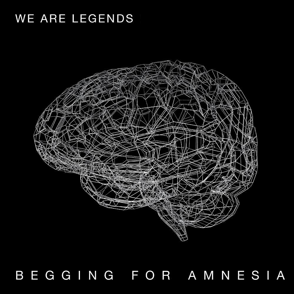We Are Legends - Begging for Amnesia (Super Stylers Remix Dub Version)