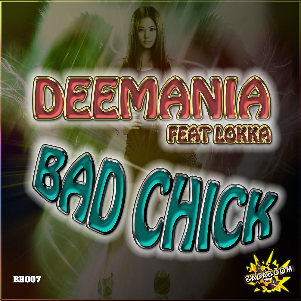 Deemania - Bad Chick (Timster & Alari Remix Edit)